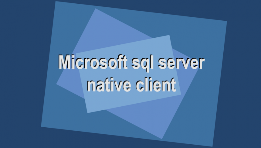 Microsoft sql server native client для 1с